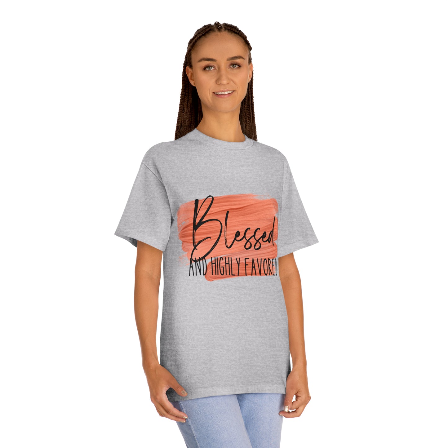 Blessed and Highly Favored Unisex Classic Tee