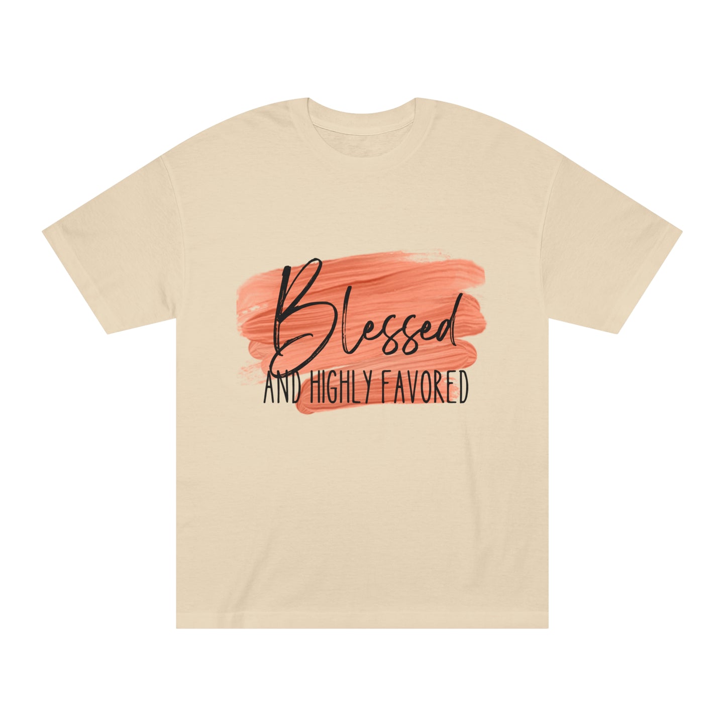 Blessed and Highly Favored Unisex Classic Tee