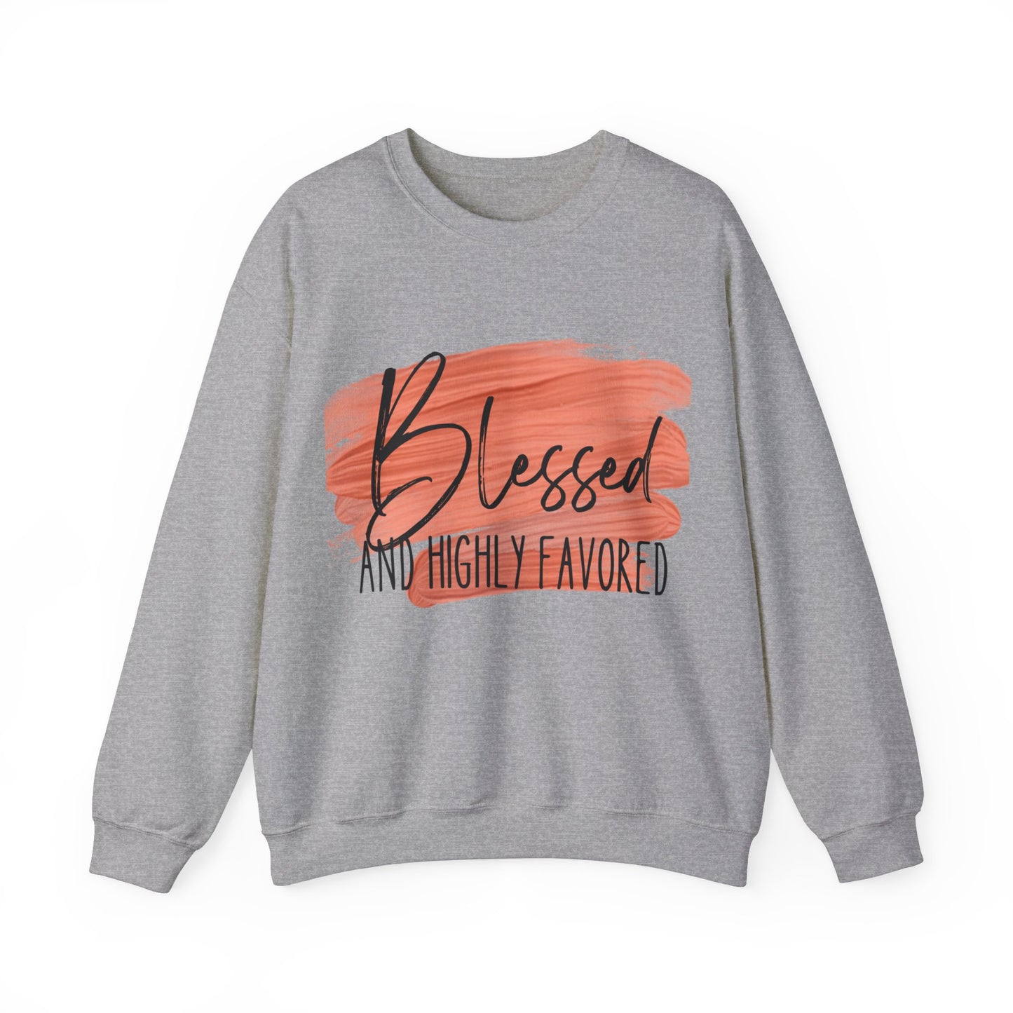 Blessed and Highly Favored Unisex Heavy Blend™ Crewneck Sweatshirt