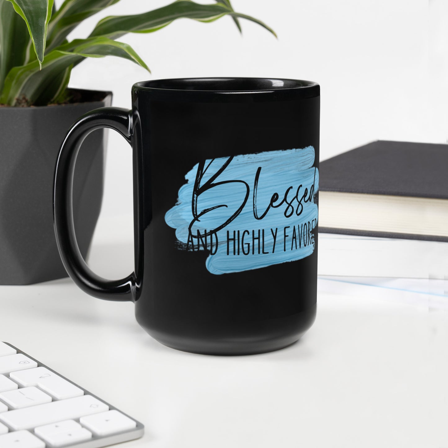 Blessed and Highly Lifted Black Glossy Mug