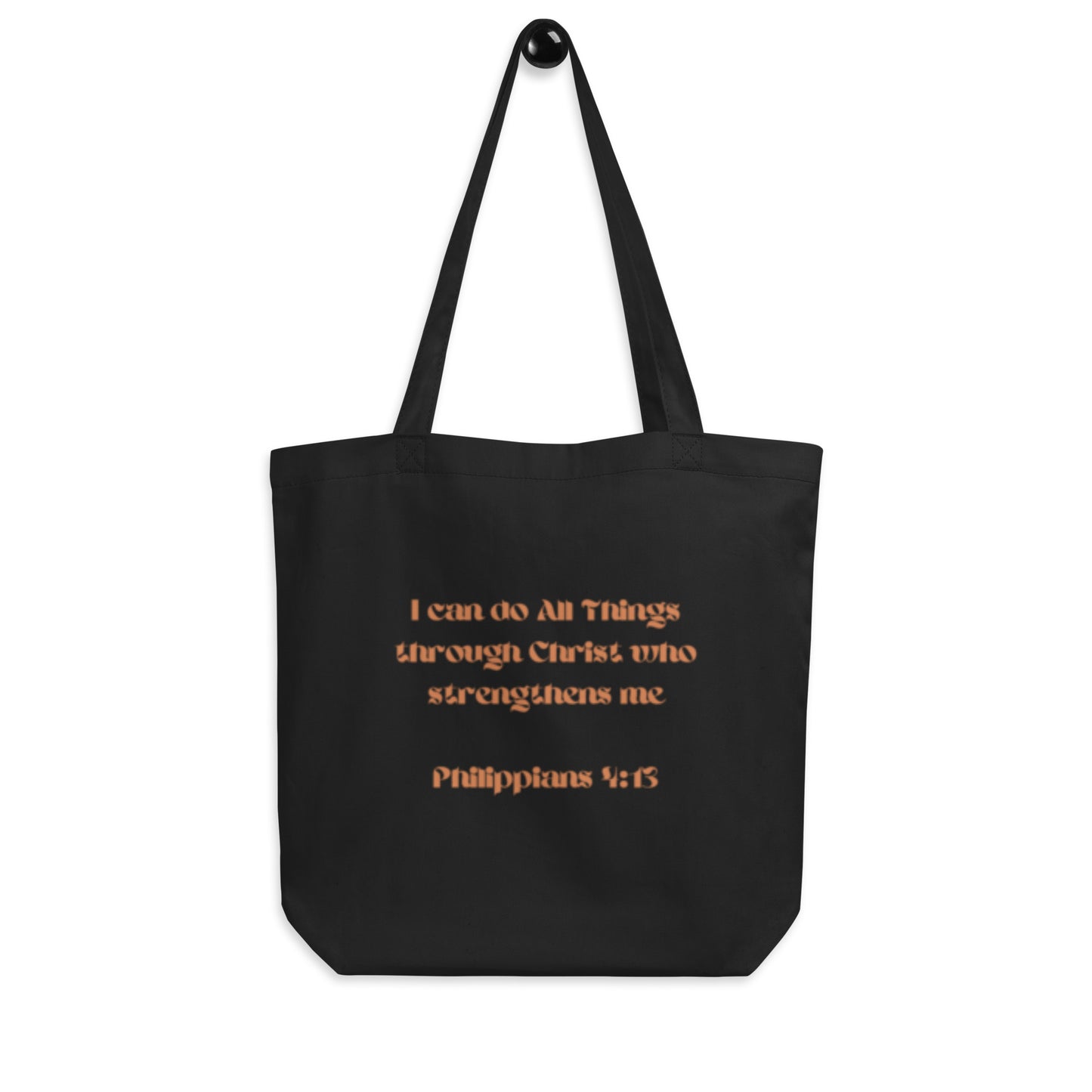 I Can Do All Things; Eco Tote Bag