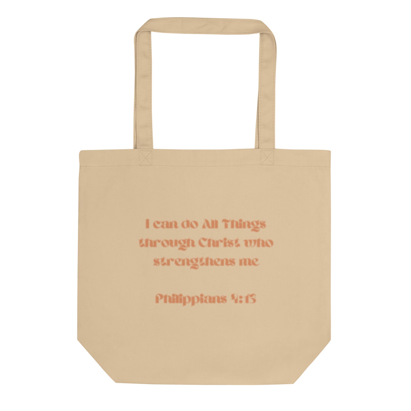 I Can Do All Things; Eco Tote Bag