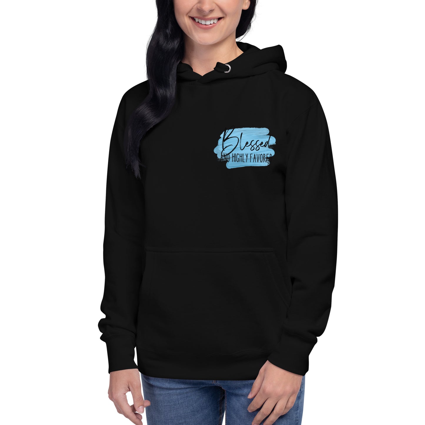 Blessed and Highly Favored Unisex Hoodie