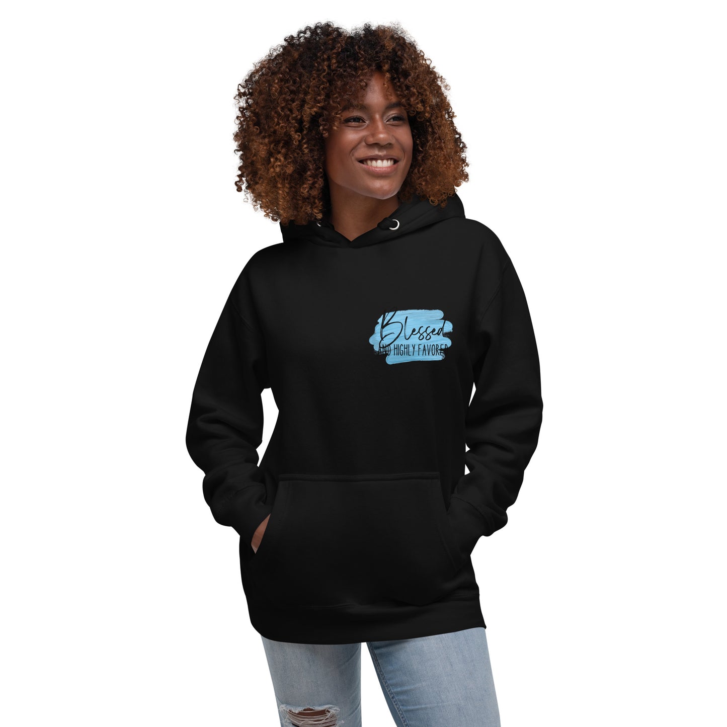 Blessed and Highly Favored Unisex Hoodie