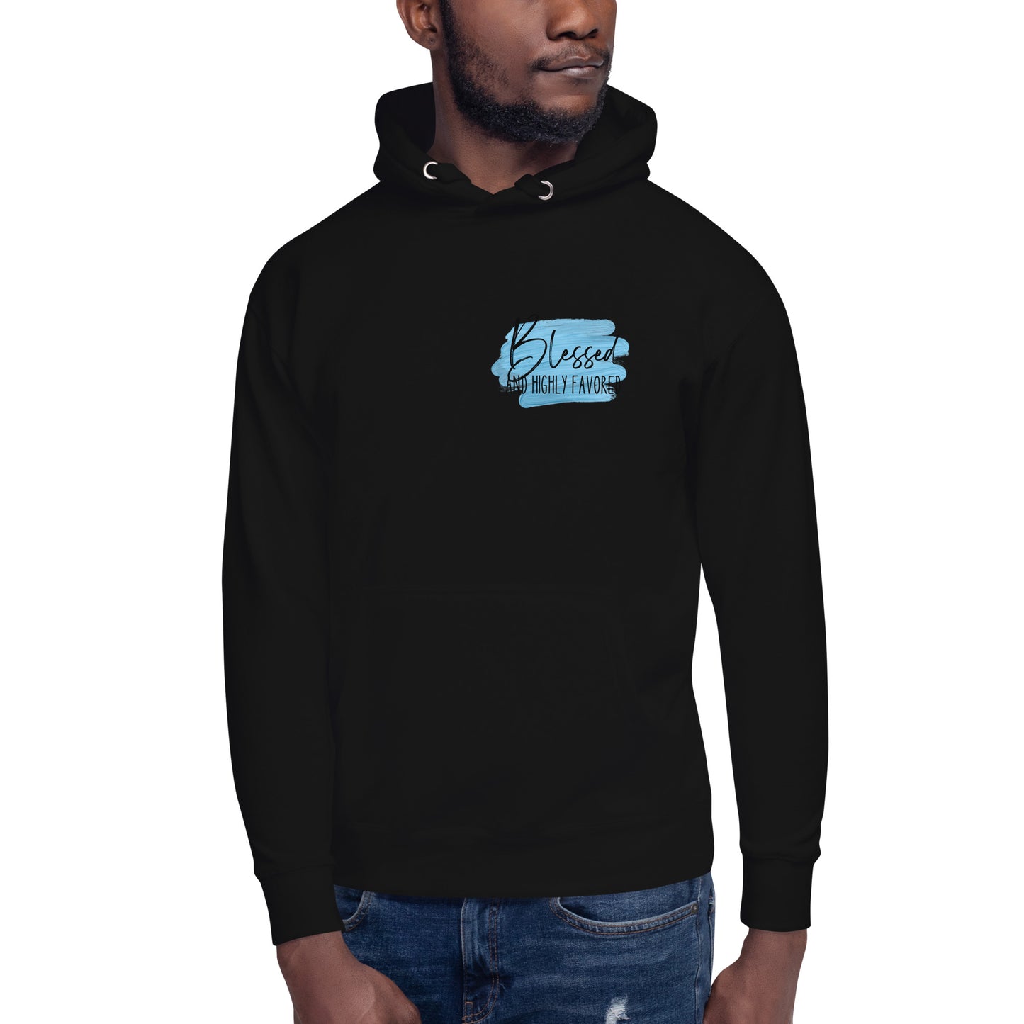 Blessed and Highly Favored Unisex Hoodie