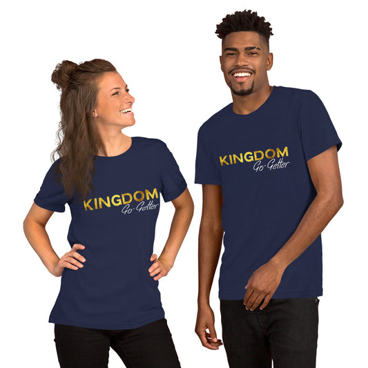 Kingdom Go-Getter Unisex t-shirt